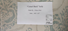 Load image into Gallery viewer, Camel Back Sofa...by Ethan Allen