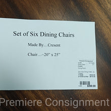 Load image into Gallery viewer, Set of Six Dining Chairs...by Cresent