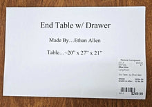 Load image into Gallery viewer, End Table...by Ethan Allen