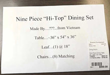 Load image into Gallery viewer, Nine Piece "Hi-Top" Dining Table Set...From Vietnam