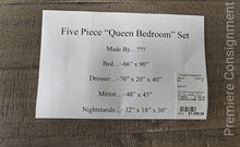 Load image into Gallery viewer, Five Piece Queen Bedroom Set