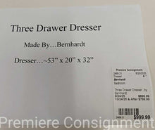 Load image into Gallery viewer, Three Drawer Dresser...by Bernhardt