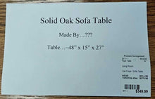 Load image into Gallery viewer, Solid Oak Foyer / Sofa Table
