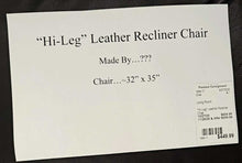 Load image into Gallery viewer, &quot;Hi-Leg&quot; Leather Recliner Chair

