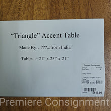 Load image into Gallery viewer, &quot;Triangle&quot; Shaped Accent Table
