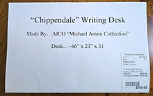 Load image into Gallery viewer, &quot;Chippendale&quot; Writing Desk...by Michael Amini
