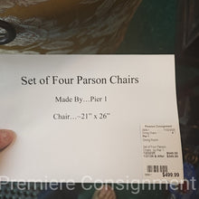Load image into Gallery viewer, Set of Four Parson Chairs...by Pier 1
