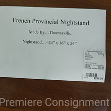 Load image into Gallery viewer, French Provincial Nightstand...by Thomasville
