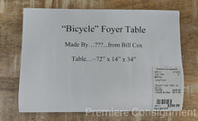 Load image into Gallery viewer, &quot;Bicycle&quot; Foyer Table...by Bill Cox
