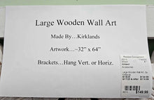 Load image into Gallery viewer, Large Wooden Wall Art...by Kirklands
