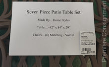 Load image into Gallery viewer, Seven Piece Patio Table Set...by Home Styles
