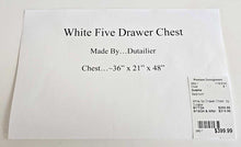 Load image into Gallery viewer, White Five Drawer Chest...by Dutailier
