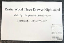 Load image into Gallery viewer, Rustic Wood Three Drawer Nightstand...by Progressive
