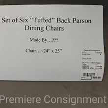 Load image into Gallery viewer, Set of Six &quot;Tufted&quot; Parson Chairs
