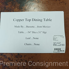 Load image into Gallery viewer, Copper Top Dining Table...by Bassett
