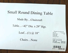 Load image into Gallery viewer, Small Round Dining Table...by Chaircraft.. No Chairs
