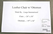 Load image into Gallery viewer, Leather Chair w/ Ottoman...by Largo  International

