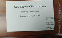 Load image into Gallery viewer, Cherry Wood Nine Drawer Dresser...by Ethan Allen

