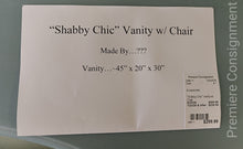 Load image into Gallery viewer, "Shabby Chic" Vanity w/ Chair
