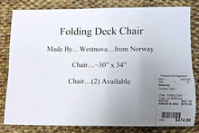Load image into Gallery viewer, Folding Deck Chair...by Westnova
