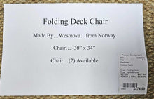 Load image into Gallery viewer, Folding Deck Chair...by Westnova
